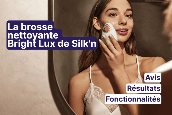 La brosse nettoyante Bright Lux de Silk'n