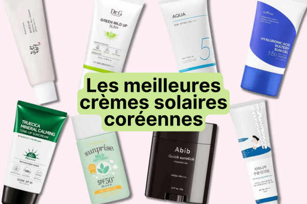 Les meilleures crèmes solaires coréennes