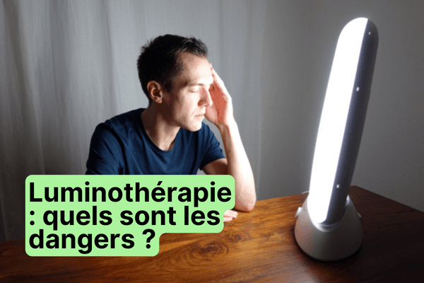 Luminothérapie : quels sont les vrais dangers et comment les éviter ?