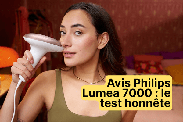 Avis Philips Lumea 7000 : mon test honnête & ce que les clients ne disent pas