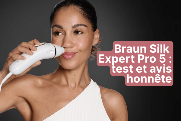 Braun Silk Expert Pro 5 : mon avis honnête après test