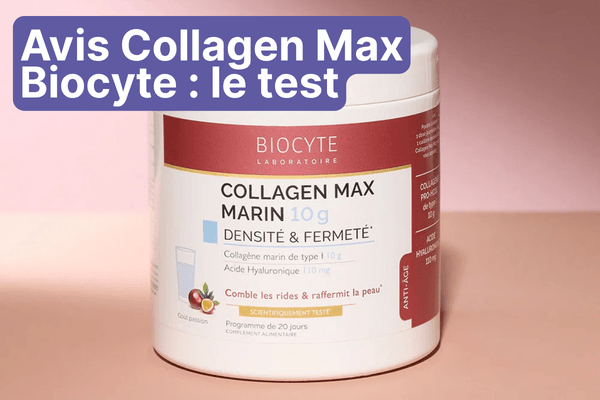 Avis Collagen Max Biocyte : test complet & honnête, à savoir avant d’acheter