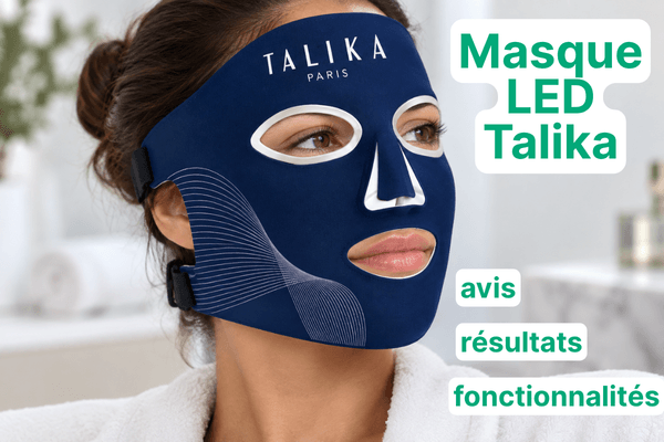 Masque LED Talika : mon avis honnête après test, à savoir avant d’acheter
