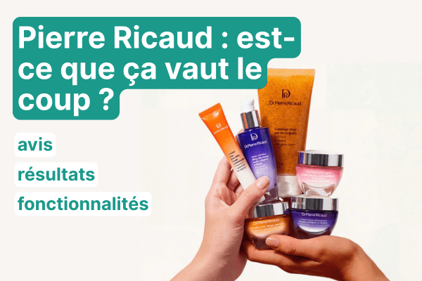 Pierre Ricaud avis : la marque vaut-elle le coup (et à quel prix) ?
